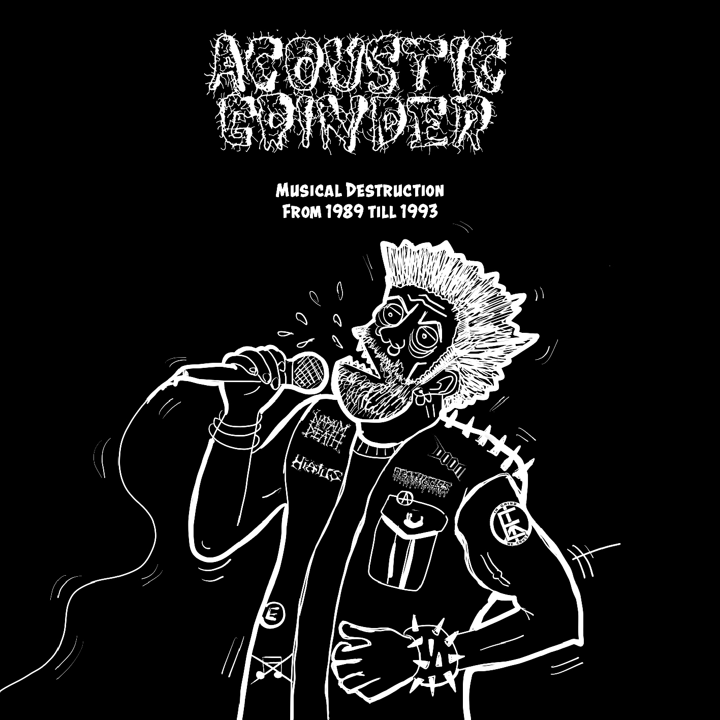 ACOUSTIC GRINDER - "MUSICAL DESTRUCTION FROM 1989 - 1993" DISCOG